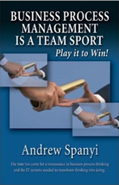 Business Process Management is a Team Sport: Play It to Win